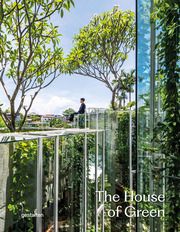 The House of Green gestalten/Masha Erman/Robert Klanten 9783967041408