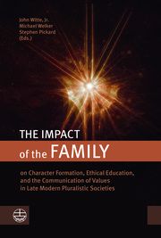 The Impact of the Family John Witte/Michael Welker/Stephen Pickard 9783374070527