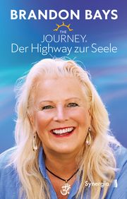 The Journey - Der Highway zur Seele Bays, Brandon 9783907246993