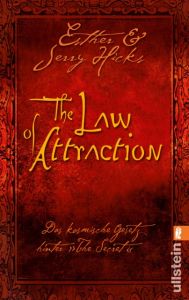 The Law of Attraction Hicks, Esther/Hicks, Jerry 9783548373201