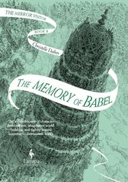 The Memory of Babel Dabos, Christelle 9781787702530
