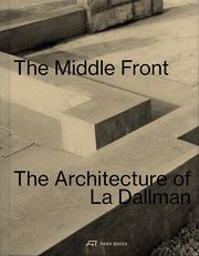 The Middle Front La, Grace/Dallman, James 9783038603870