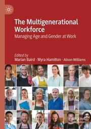 The Multigenerational Workforce Marian Baird/Myra Hamilton/Alison Williams 9789819754601