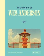 The Museum of Wes Anderson Chiaramonte, Johan/Mathieu, Camille 9783791393414