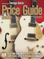 The Official Vintage Guitar Magazine Price Guide 2021 Greenwood, Alan/Hembree, Gil 9781884883439