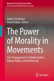 The Power of Morality in Movements Anders Sevelsted/Jonas Toubøl 9783030987978