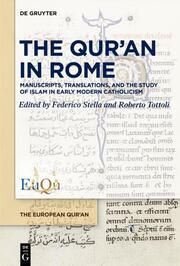 The Quran in Rome Federico Stella/Roberto Tottoli 9783111083568