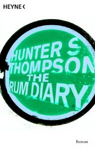 The Rum Diary Thompson, Hunter S 9783453530409