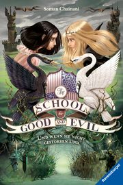 The School for Good and Evil 3: Und wenn sie nicht gestorben sind Chainani, Soman 9783473585298