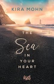 The Sea in your Heart Mohn, Kira 9783499006647