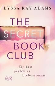 The Secret Book Club - Ein fast perfekter Liebesroman Adams, Lyssa Kay 9783499002649