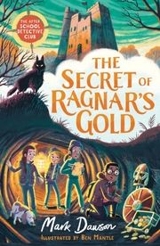 The Secret of Ragnar's Gold Dawson, Mark 9781801300179