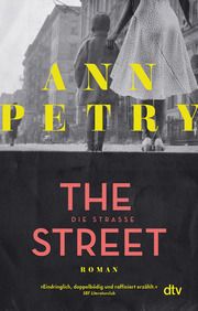 The Street. Die Straße Petry, Ann 9783423148191