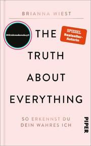 The Truth About Everything Wiest, Brianna 9783492072588