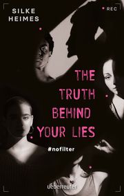The truth behind your lies Heimes, Silke 9783764171346
