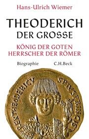 Theoderich der Große Wiemer, Hans-Ulrich 9783406816581