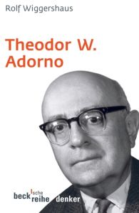 Theodor W. Adorno Wiggershaus, Rolf 9783406541216