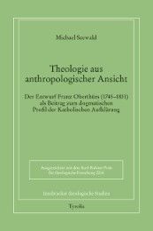 Theologie aus anthropologischer Ansicht Seewald, Michael 9783702235765
