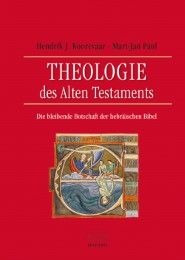 Theologie des Alten Testaments Julius Steinberg u a 9783765595653