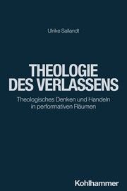 Theologie des Verlassens Sallandt, Ulrike 9783170452664
