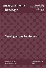 Theologien des Politischen II Im Auftrag der Deutschen Gesellschaft für Missionswissenschaft und der 9783374068258