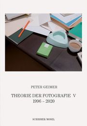 Theorie der Fotografie V. 1995-2022 Geimer, Peter 9783829609258
