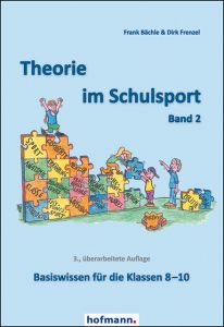 Theorie im Schulsport 2 Bächle, Frank/Frenzel, Dirk 9783778089330