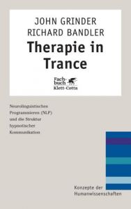 Therapie in Trance Grinder, John/Bandler, Richard 9783608951400