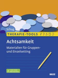 Therapie-Tools Achtsamkeit Schug, Susanne 9783621283137