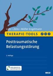 Therapie-Tools Posttraumatische Belastungsstörung Lühr, Kristina/Zens, Christine/Müller-Engelmann, Meike 9783621291828