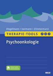 Therapie-Tools Psychoonkologie Diegelmann, Christa/Isermann, Margarete/Zimmermann, Tanja 9783621287654