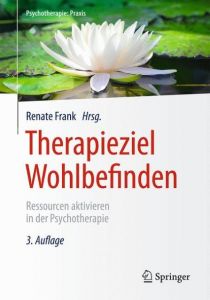 Therapieziel Wohlbefinden Renate Frank 9783662534700
