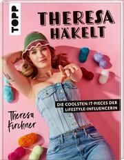 Theresa häkelt Kirchner, Theresa 9783735890887