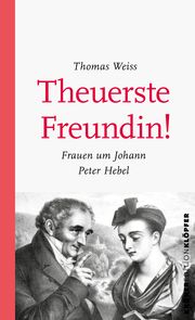 Theuerste Freundin Weiß, Thomas 9783520770059