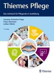 Thiemes Pflege Susanne Schewior-Popp/Franz Sitzmann/Lothar Ullrich 9783132437678