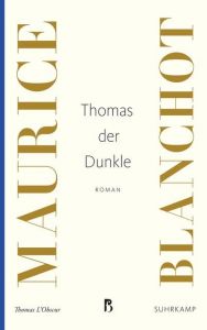Thomas der Dunkle Blanchot, Maurice 9783518469101