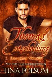 Thomas' Entscheidung Folsom, Tina 9781942906575