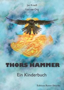 Thors Hammer Krauß, Jan 9783939459910