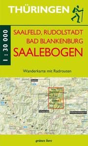 Thüringen: Saalfeld, Rudolstadt, Bad Blankenburg am Saalebogen  9783866363267