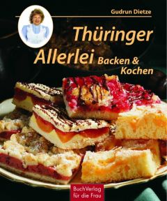 Thüringer Allerlei Dietze, Gudrun 9783897980112