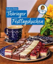 Thüringer Festtagskuchen Dietze, Gudrun 9783897986695