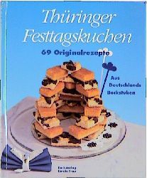 Thüringer Festtagskuchen Dietze, Gudrun 9783932720314