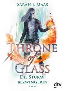 Throne of Glass - Die Sturmbezwingerin Maas, Sarah J 9783423717892