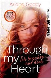 Through my Heart - Ich begehre nur dich Godoy, Ariana 9783492505987