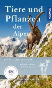 Tiere & Pflanzen der Alpen Gretler, Thomas 9783440171332