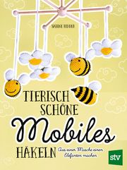 Tierisch schöne Mobiles häkeln Ridder, Sabine 9783702020415