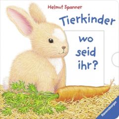 Tierkinder, wo seid ihr? Spanner, Helmut 9783473435159