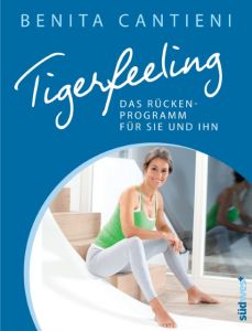 Tigerfeeling: Das Rückenprogramm für sie und ihn Cantieni, Benita 9783517087610