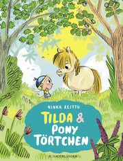 Tilda und Pony Törtchen Reittu, Ninka 9783737372510