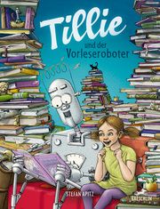 Tillie und der Vorleseroboter Apitz, Stefan 9783038930389